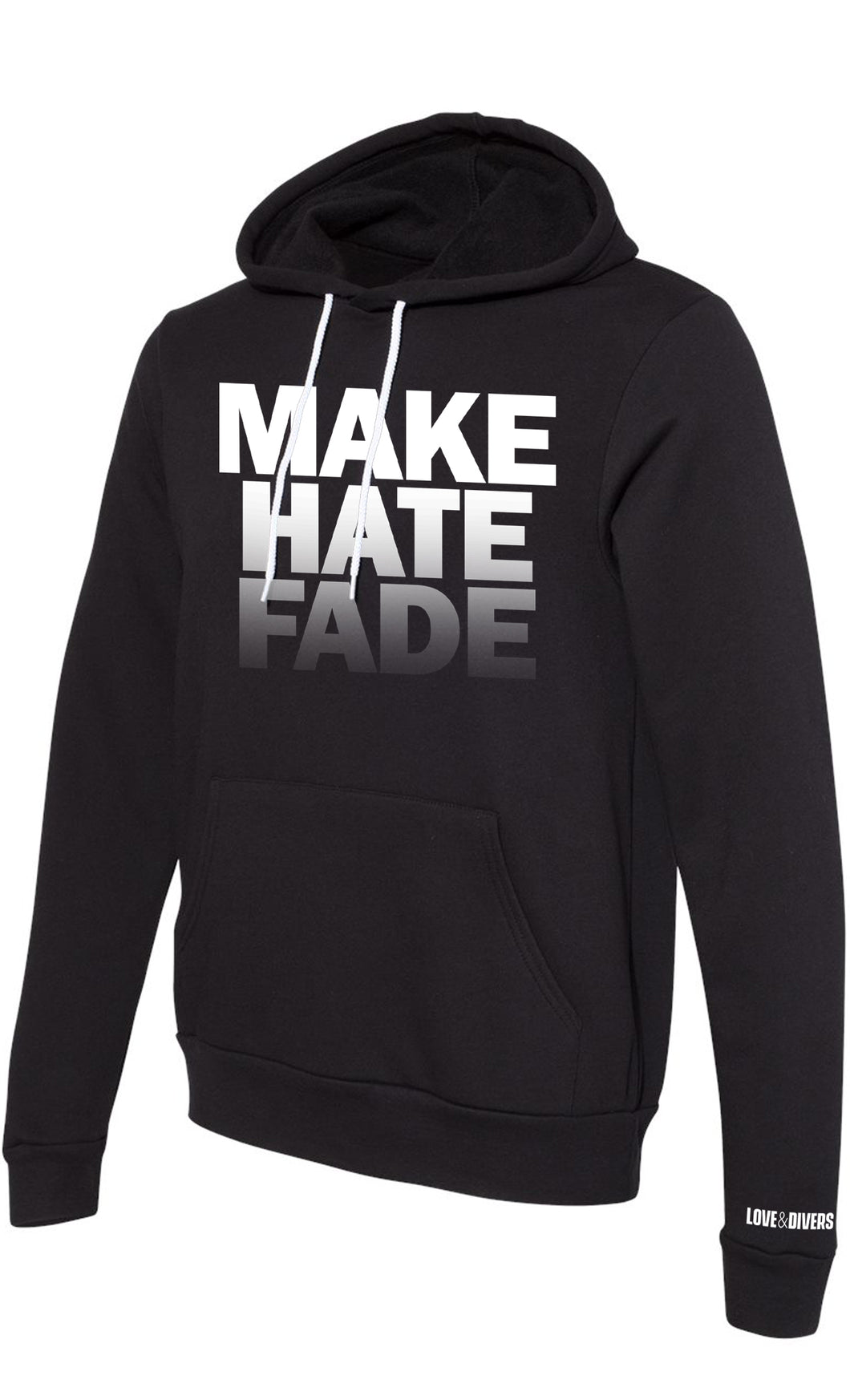 SALE!!! MAKE HATE FADE (FRSH) Hoodie