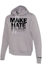Load image into Gallery viewer, SALE!!! MAKE HATE FADE (FRSH) Hoodie
